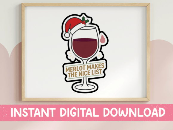 Merlot Makes the Nice List Christmas: A Festive Design Asset