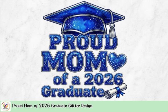 Proud Mom of 2026 Graduate: A Glittering Tribute to Achievement